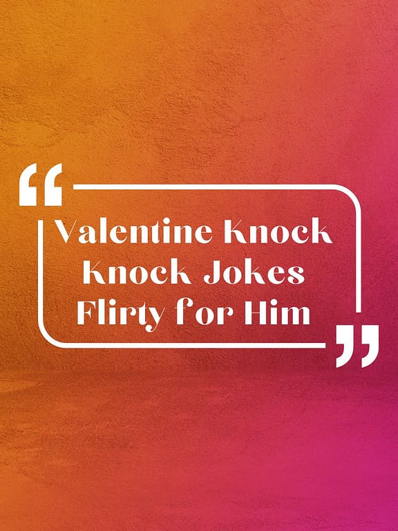 46+ Valentine Knock Knock Jokes Reading Diaries